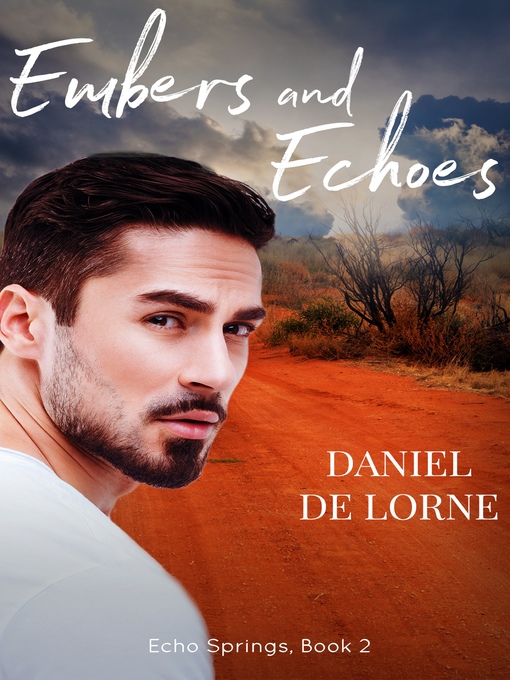 Title details for Embers and Echoes by Daniel De Lorne - Available